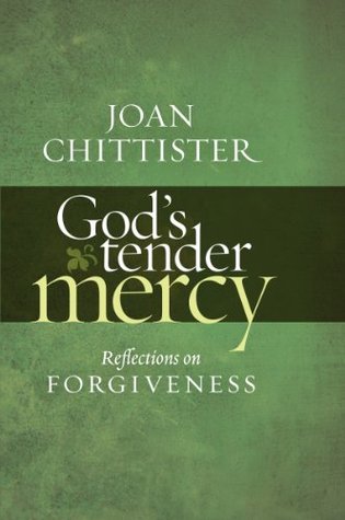 Read God's Tender Mercy: Reflection's on Forgiveness - Joan D. Chittister file in PDF