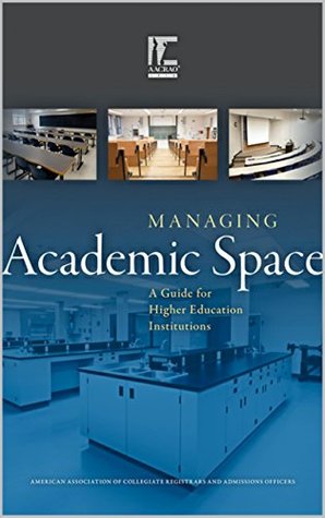 Download Managing Academic Space: A Guide for Higher Education Institutions - Craig Westman | ePub