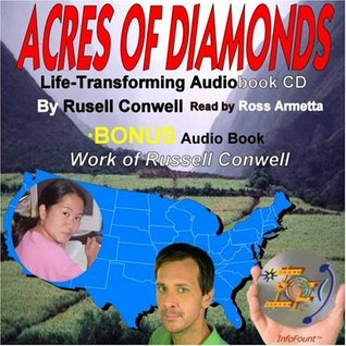 Read Online Acres of Diamonds: Bonus the Work of Russell Conwell - Russell H. Conwell | PDF