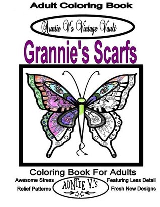 Read Online Auntie V.'s Vintage Vault: Grannie's Scarves: Adult Coloring Book - V. Pereira file in ePub