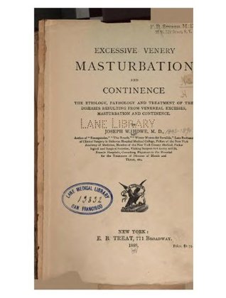 Download Excessive venery, masturbation and continence. The etiology, pathology and treatment of the diseases resulting from venereal excesses, masturbation and continence - Joseph W. Howe | ePub