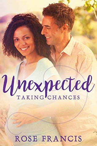 Read Online Unexpected: A BWWM Romance (Taking Chances Book 1) - Rose Francis file in PDF