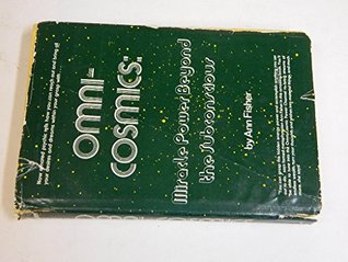 Read Online Omnicosmics: Miracle Power Beyond the Subconscious - Ann Fisher file in ePub