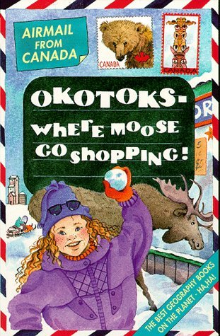 Download Canada: Okotoks - Where Moose Go Shopping (Airmail From) - Michael Cox file in PDF
