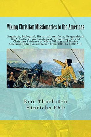 Full Download Viking Christian Missionaries to the Americas - Eric Hinrichs | PDF