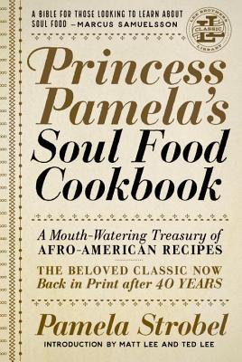 Download Princess Pamela's Soul Food Cookbook: A Mouth-Watering Treasury of Afro-American Recipes - Pamela Strobel file in ePub