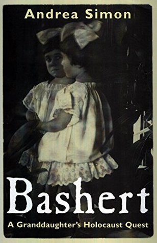 Read Bashert: A Granddaughter's Holocaust Quest (Willie Morris Books in Memoir and Biography) - Andrea Simon | PDF