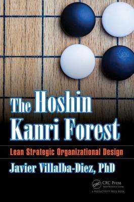 Download The Hoshin Kanri Forest: Lean Strategic Organizational Design - Javier Villalba-Diez file in ePub