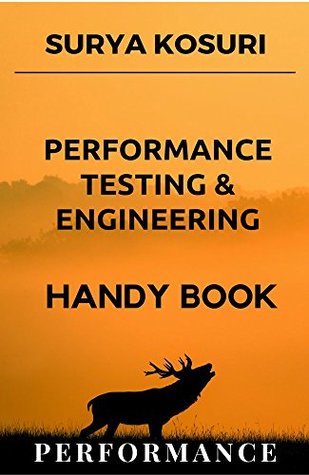 Read Excellence in Performance Testing and Engineering Handy Book - SURYA KOSURI file in PDF