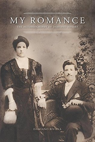Read My Romance: The Autobiography of Damiano Bivona - Damiano Bivona file in ePub
