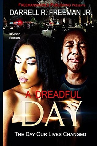 Read A Dreadful Day: The day our whole lives changed - Darrell Freeman | PDF