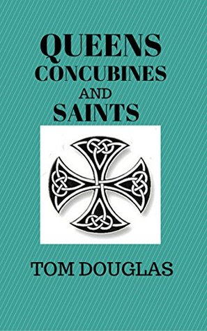 Read Queens concubines and Saints: royal women of northumbria - Tom Douglas file in PDF