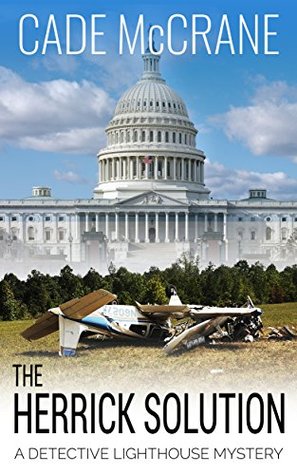 Read The Herrick Solution (Detective Lighthouse Mystery Series Book 1) - Cade McCrane | PDF