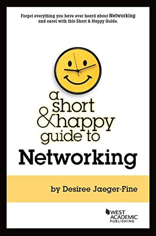 Read Online Short and Happy Guide to Networking (Short & Happy Guides) - Desiree Jaeger-Fine file in PDF