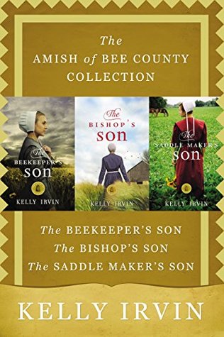 Read The Amish of Bee County Collection: The Beekeeper's Son, The Bishop's Son, The Saddle Maker's Son - Kelly Irvin | ePub