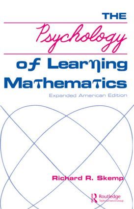 Read The Psychology of Learning Mathematics: Expanded American Edition - Richard R. Skemp | ePub