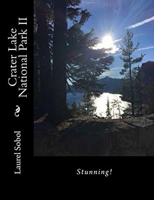 Download Crater Lake National Park II (National And State Parks & Heritage Sites) - Laurel Marie Sobol | ePub