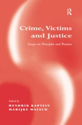 Download Crime, Victims and Justice: Essays on Principles and Practice - Marijke Malsch file in PDF