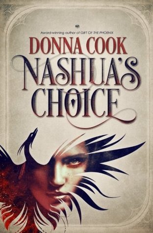 Full Download Nashua's Choice: A Realm of the Phoenix Novella - Donna Cook | ePub