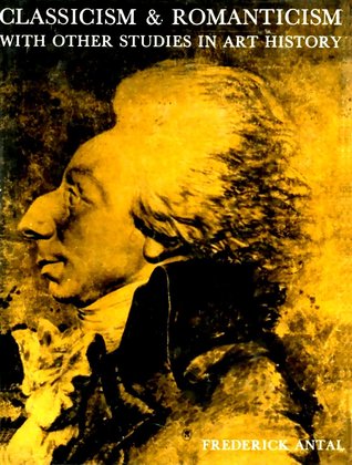 Download Classicism and Romanticism: with other studies in art history - Frederick Antal | ePub