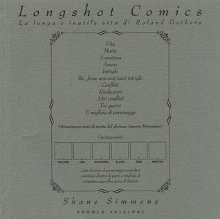 Read Longshot Comics: La lunga e inutile vita di Roland Gethers - Shane Simmons | PDF