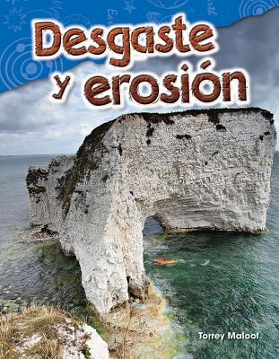 Full Download Desgaste Y Erosi�n (Weathering and Erosion) (Spanish Version) (Grade 2) - Torrey Maloof | ePub