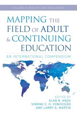 Full Download Mapping the Field of Adult and Continuing Education: An International Compendium - Alan B. Knox | PDF