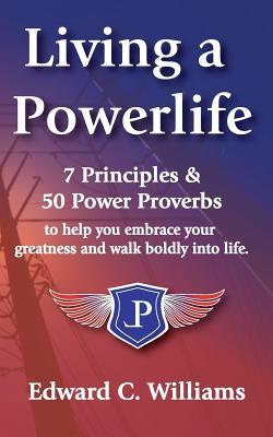 Full Download Living a PowerLife: Messages of Help, Healing and Hope - Edward C Williams file in PDF