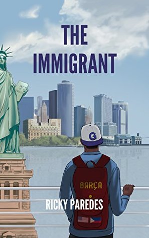 Download The Immigrant: Failing Forward in the Pursuit of the American Dream - Ricky Paredes | ePub