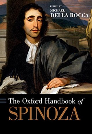 Download The Oxford Handbook of Spinoza (Oxford Handbooks) - Michael Della Rocca | PDF