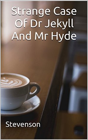 Download Strange Case Of Dr Jekyll And Mr Hyde: (Illustrated) - Robert Louis Stevenson | ePub