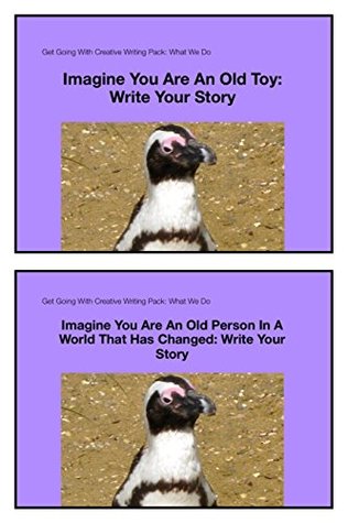 Read Online Imagine You Are An Old Toy And Write Your Story: 7-13 years (What We Do Work Pack) - Sally Jones file in PDF