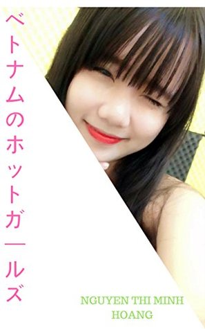 Read Sexy womens collection in Vietnam NGUYEN THI MINH HOANG - NGUYEN THI MINH HOANG | ePub