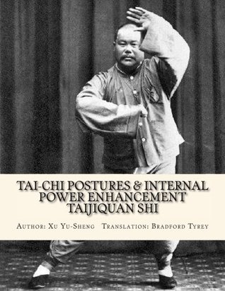 Read Online Tai-Chi Power Enhancement & Postures ~ Taijiquan Shi - Yu-Sheng Xu | PDF