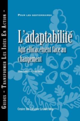 Read Online Adaptability: Responding Effectively to Change (French Canadian) - Allan Calarco file in ePub