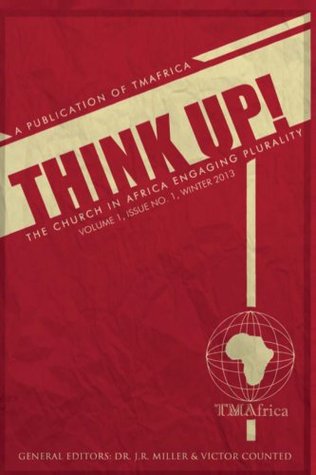 Read Online Think Up! (Third Millennium Africa Journal Book 1) - J.R. Miller | PDF
