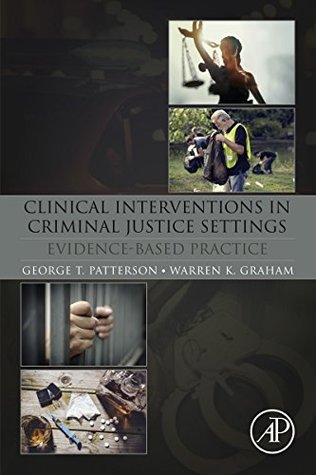 Download Clinical Interventions in Criminal Justice Settings: Evidence-Based Practice - George T Patterson file in ePub