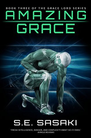 Read Amazing Grace: Book Three of The Grace Lord Series - S E Sasaki file in ePub