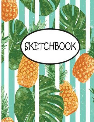 Full Download Sketchbook: Pineapple Pattern: 110 Pages of 8.5 X 11 Blank Paper for Drawing, Doodling or Sketching (Sketchbooks) -  file in ePub