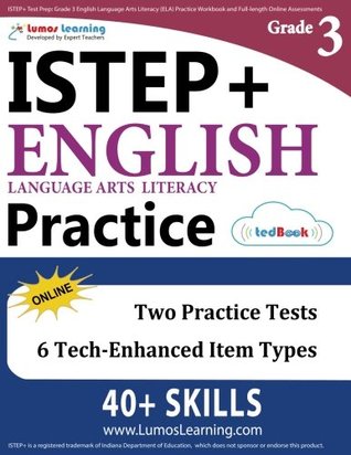 Download Istep  Test Prep: Grade 3 English Language Arts Literacy (Ela) Practice Workbook and Full-Length Online Assessments: Indiana Study Guide - Lumos Learning file in PDF