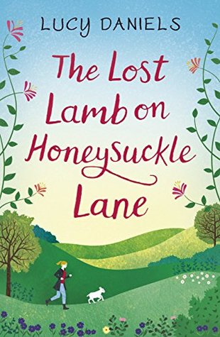 Download The Lost Lamb on Honeysuckle Lane: a heartwarming Hope Meadows short story - Lucy Daniels file in PDF