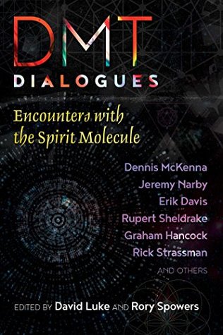 Read Online DMT Dialogues: Encounters with the Spirit Molecule - David Luke file in ePub
