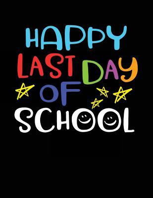 Read Happy Last Day of School: Thank You Gift Teacher - 8.5x11 Journal Notebook -  file in ePub