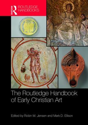 Download The Routledge Handbook of Early Christian Art - Robin Margaret Jensen file in ePub