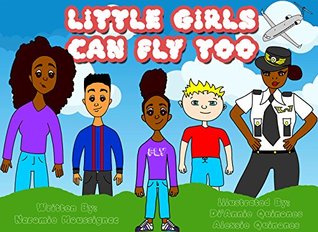 Full Download Little Girls Can Fly Too (London's Journey Book 1) - Naromie Moussignac file in PDF