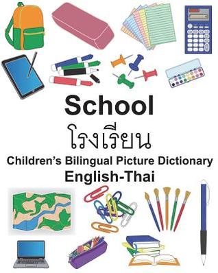Full Download English-Thai School Children's Bilingual Picture Dictionary - Richard Carlson Jr. | PDF