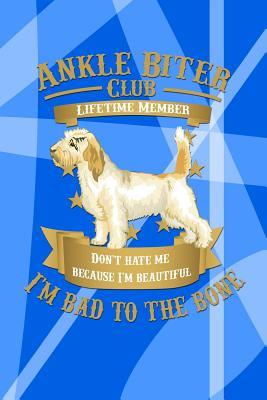 Download Ankle Biter Club Lifetime Member: Don't Hate Me Because I'm Beautiful, I'm Bad to the Bone - Pbgv Notebook Journal Composition Book -  | PDF