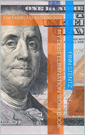 Read My Debt Elimination Workbook: For Debts Up to 100,000 (MDEW) - Finn Stentz | ePub