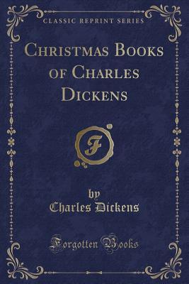 Download Christmas Books, Vol. 1: With an Introduction; With a Portrait from a Sketch - Charles Dickens file in PDF