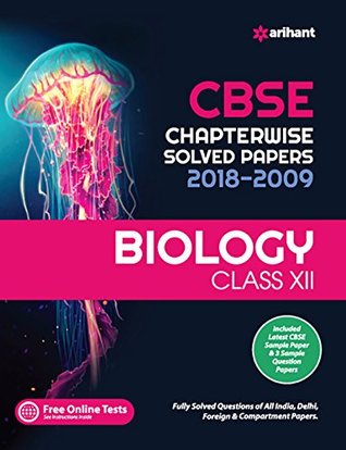 Read CBSE Biology Chapterwise Solved Papers Class 12th - Arihant Expert | PDF